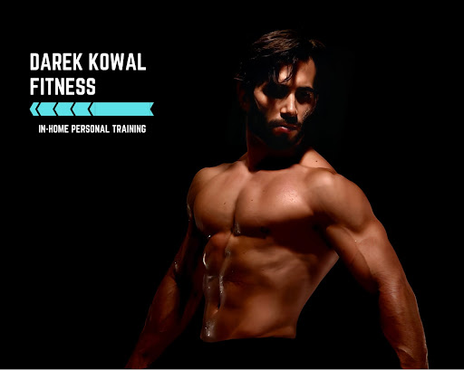 Darek Kowal Fitness : In-Home Personal Training